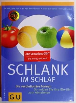 Schlank im Schlaf. Die revolutionäre Formel. So nutzen sie Ihre Bio-Uhr zum Abnehmen.