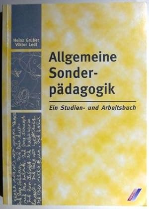 Allgemeine Sonderpädagogik. Grundlagen des Unterrichts für Schüler mit Schulschwierigkeiten und B...
