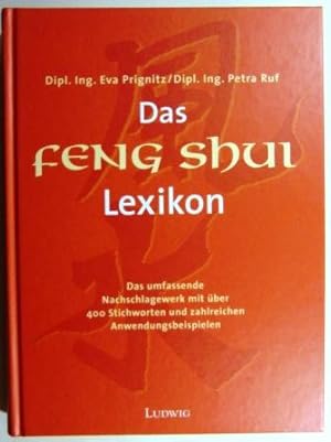 Das Feng Shui Lexikon.