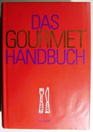 Das Gourmet Handbuch.