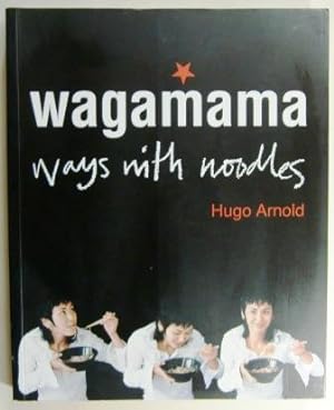 Wagamama Ways With Noodles. Englische Ausgabe!