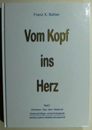 Vom Kopf ins Herz Band 1.