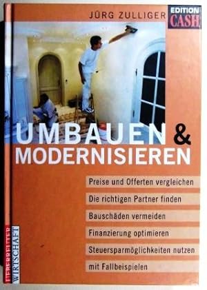 Umbauen & Modernisieren.