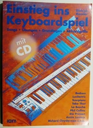 Einstieg ins Keyboardspiel. Songs Übungen Grundlagen Akkordgriffe. Mit CD!