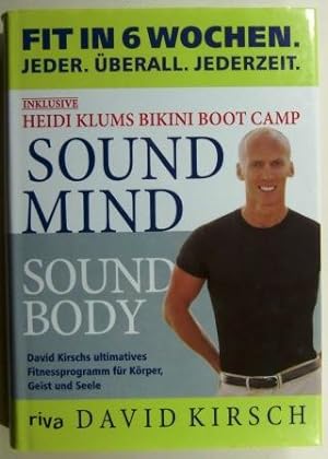 Sound mind, sound body. Inklusive Heidi Klums Bikini Boot-Camp.