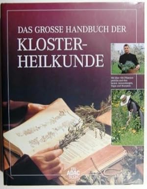 Das grosse Handbuch der Kloster-Heilkunde.