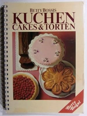 Betty Bossis Kuchen Cakes und Torten.