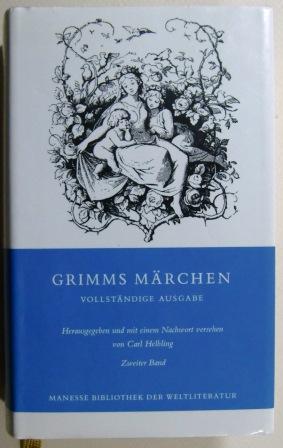 Die schönsten Märchen der Weltliteratur. Zweiter Band. Kinder- und Hausmärchen.