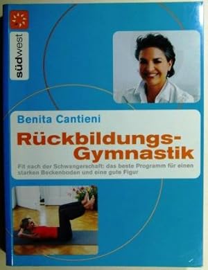 Rückbildungsgymnastik Rückbildungs-Gymnastik. Fit nach der Schwangerschaft. das beste Programm fü...