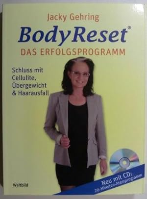 Body Reset. Das Erfolgsprogramm OHNE Audio-CD, mit 2 Wochen-Menüplan, mit Säure-Basen-Tabelle.