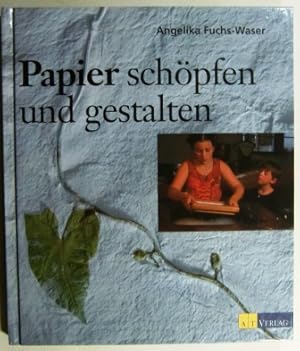 Papier schöpfen und gestalten.