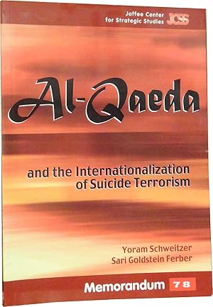 Al-Qaeda and the Internationalization of Suicide Terrorism