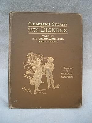 Children's Stories From Dickens, Re-told by his Grand-daughter Mary Angela Dickens and Others