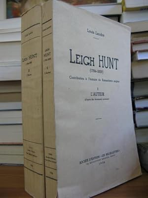 Leigh Hunt (1784 - 1859) - Contribution à L'histoire Du Romantisme Anglais - 2 Volumes - L'auteur...