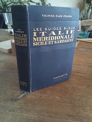 Les Guides Bleus - Italie Méridionale Sicile et Sardaigne