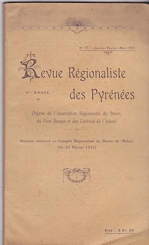 Revue régionaliste des Pyrénées n°17 janvier février mars 1921 numéro consacré au Congrès Régiona...