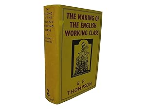 the making of the english working class 1963 the making of the english working class 1963