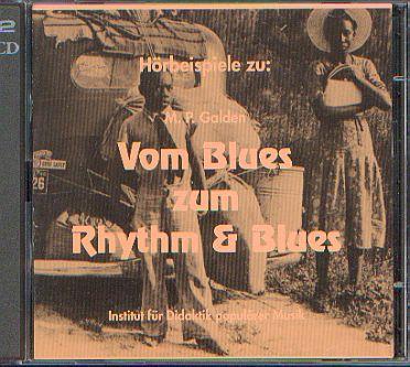Vom Blues zum Rhythm & Blues: Doppel-CD
