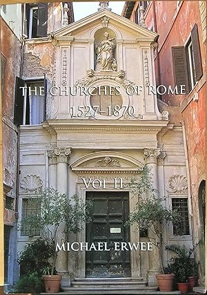The Churches of Rome 1527-1870: Vol II