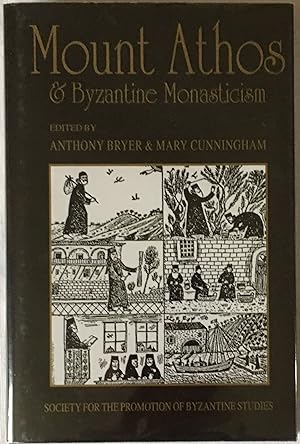 Mount Athos And Byzantine Monasticism: Papers from the 28th Spring Symposium of Byzantine Studies...
