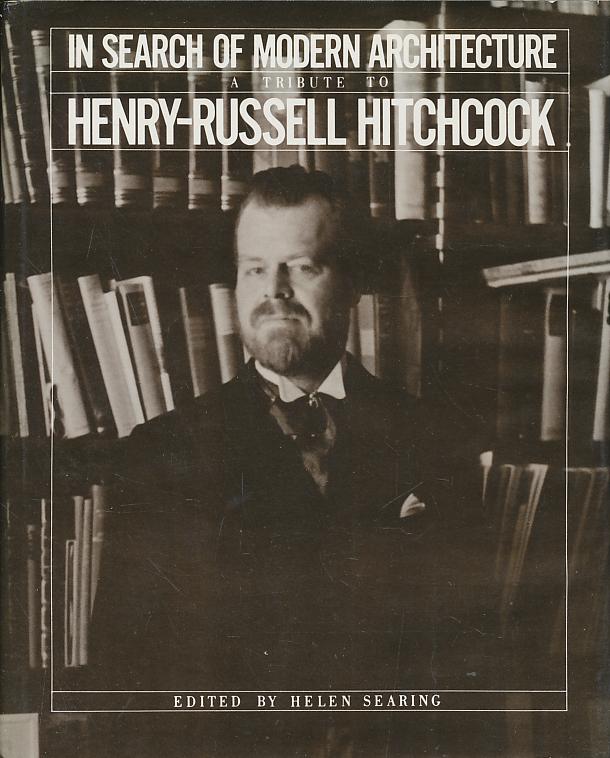 In Search of Modern Architecture: A Tribute to Henry-Russell ...