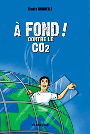 A FOND CONTRE LE CO2