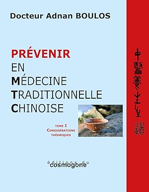 PREVENIR EN MEDECINE TRADITIONNELLE CHINOISE