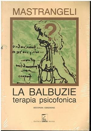 LA BALBUZIE TERAPIA PSICOFONICA