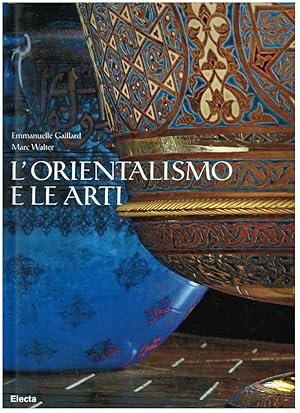 LÕorientalismo e le arti.