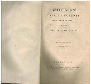 Istituzioni civili e forensi esposte in lingua italiana ad uso della gioventuÕ