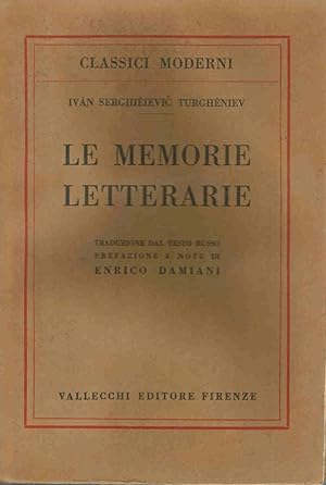 Le memori letterarie Traduzione, prefazione e note di Enrico Damiani