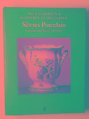 Eriksen Svend Bellaigue Geoffrey Sevres Porcelain - 