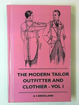 The Modern Tailor Outfitter and Clothier - Vol III