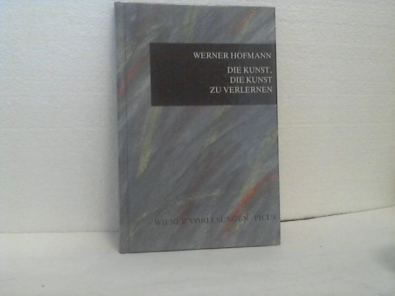 Die Kunst, die Kunst zu verlernen. Vortrag im Wiener Rathaus, 26. Mai 1993.