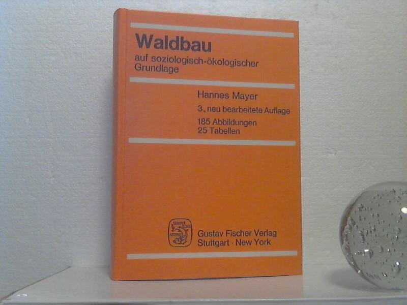 Waldbau : auf soziologisch-ökologischer Grundlage