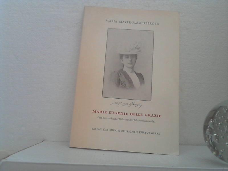 Marie Eugenie delle Grazie. Eine österreichische Dichterin der Jahrhundertwende