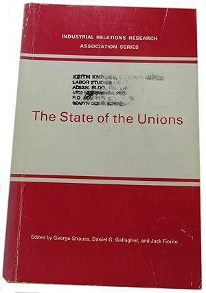 State of the Unions (Industrial Relations Research Association Series)