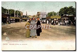 Carte Postale Ancienne Cairo Square Ataba El Khadra