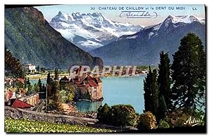 Carte Postale Ancienne Château De Chillon Et La Dent Du Midi