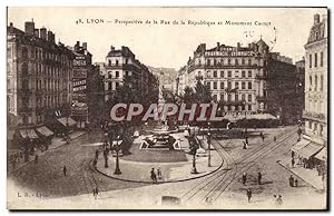 Carte Postale Ancienne Lyon Perspective de la Rue de la Republique et Monument Carnot Pharmacie L...