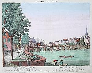 TA., Weserbrücke, "Prospect in Bremen gegen die grosse Brücke die Weser hinunter. - Vue de Breme .".