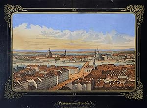 Gesamtans., "Panorama von Dresden vom Thurme der Kirche zu Neustadt gesehen".