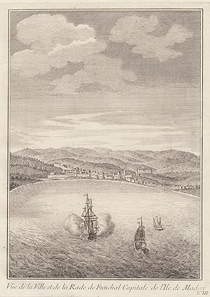 Gesamtansicht "Vue de la Ville et de la Rade de Funchal .".