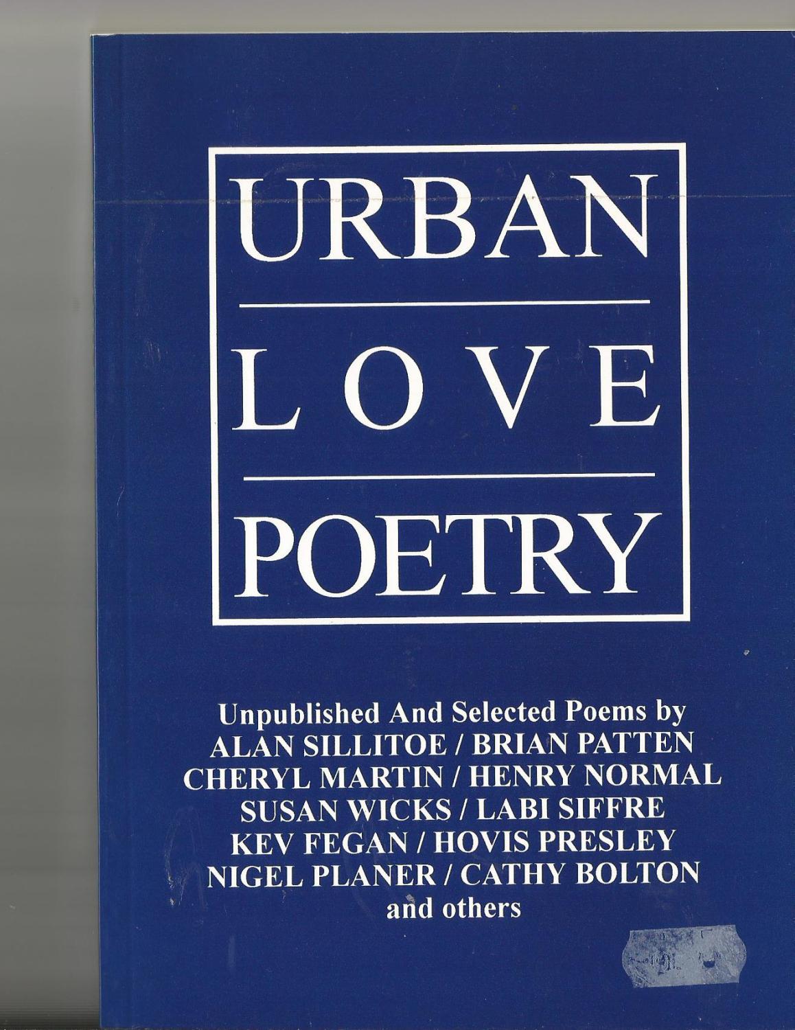 Urban Love Poetry By Sillitoe Labi Siffre Nigel Planer Brian Platten Urban Love Poetry By Sillitoe Labi Siffre Nigel Planer Brian Platten Etc Compiled Darren Poyzer Ak Press Edinburgh 9781873176214 Pictorial Card Covers