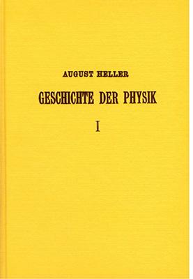 Geschichte der Physik von Aristoteles bis auf die neueste Zeit - Band 1: Von Aristoteles bis Galilei