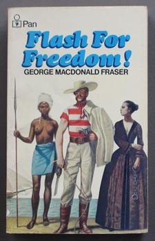 Flash for Freedom! (Flashman Papers, Book 3)