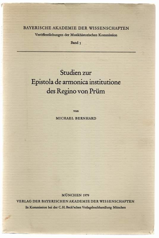 Studien zur Epistola de armonica institutione des Regino von Prüm. - Bernhard, Michael