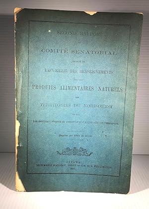 Second rapport du comité sénatorial chargé de recueillir des renseignements sur les produits alim...