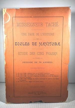 Une page de l'histoire des écoles de Manitoba. Étude des cinq phases d'une période de 75 années