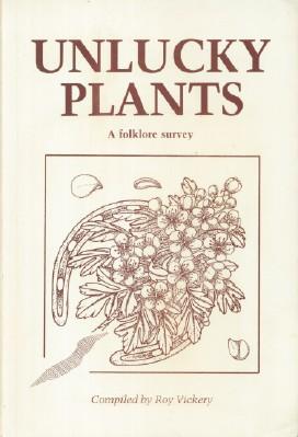 Unlucky Plants - Vickery, Roy